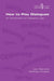 How to Play Dialogues. an Introduction to Dialogical Logic by Juan Redmond, Matthieu Fontaine