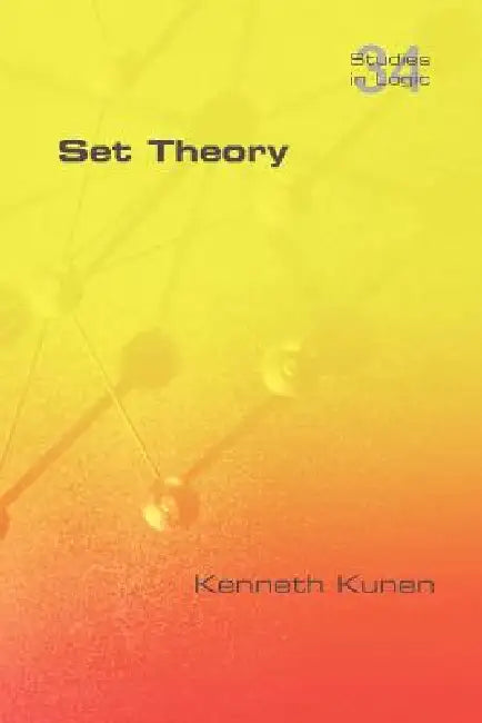 Set Theory by Kenneth Kunen