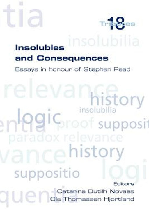Insolubles And Consequences by Ole Thomassen Hjortland