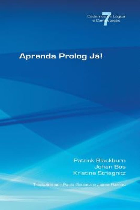 Aprenda PROLOG Ja! by Patrick Blackburn, Johan Bos, Kristina Striegnitz