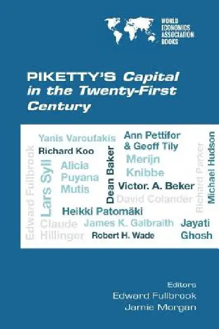 Piketty's Capital in the Twenty-First Century by Edward Fullbrook