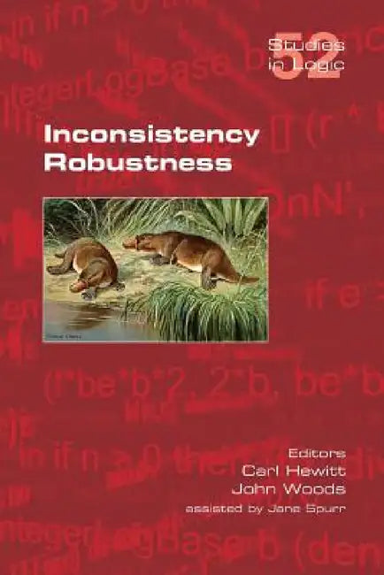 Inconsistency Robustness by Carl Hewitt, John Woods