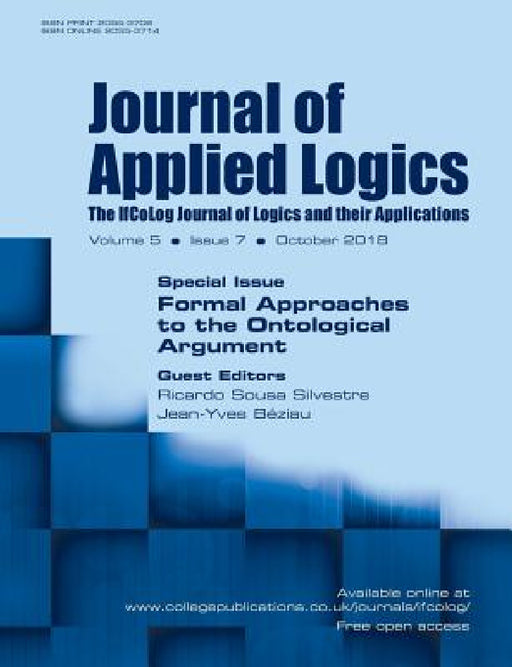 Journal of Applied Logics-IfCoLog Journal of Logics and their Applications. Volume 5, number 7. Special issue: Formal Approaches to the Ontological Ar by Ricardo Sousa Silvestre, Jean-Yves Beziau