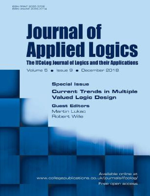 Journal of Applied Logics - IfCoLog Journal of Logics and their Applications. Volume 5, number 9, December 2018. Special issue: Current Trends in Mult by Martin Lukac, Robert Wille