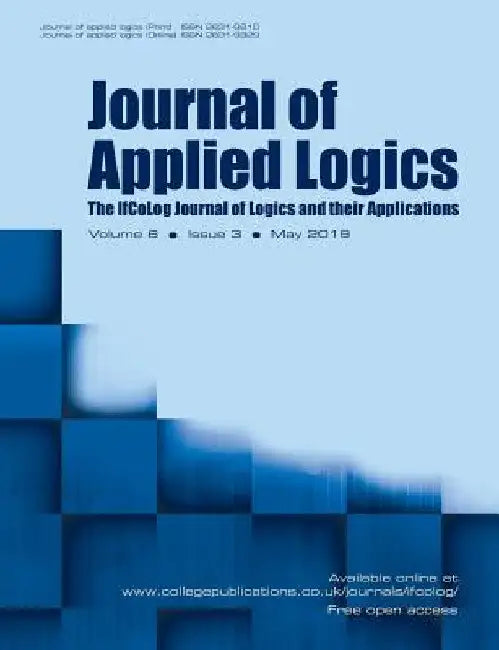 Journal of Applied Logics - The IfCoLog Journal of Logics and their Applications: Volume 6, Issue 3, May 2019 by Dov Gabbay
