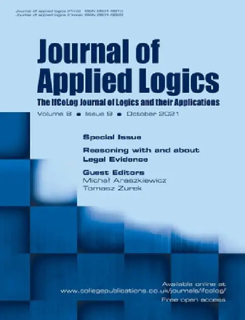 Journal of Applied Logics, Volume 8, Number 9, October 2021. Special issue: Reasoning with and about Legal Argumentation: Methodologies of Research fo by Michal Araszkiewicz