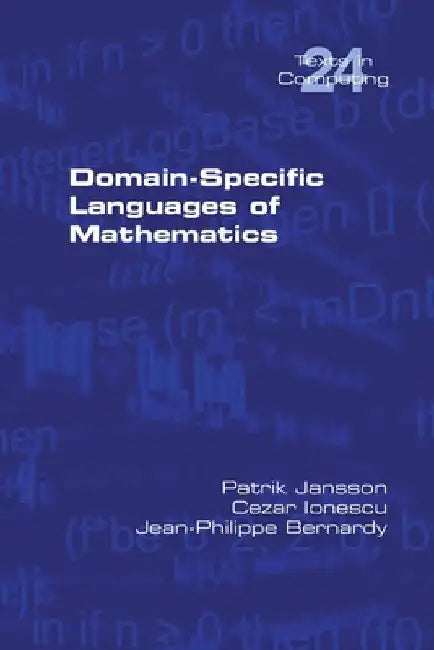 Domain-Specific Languages of Mathematics by Patrik Jansson