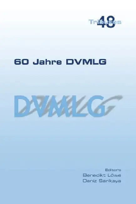 60 Jahre DVMLG by Benedikt Löwe