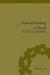 Federal Banking in Brazil: Policies and Competitive Advantages by Kurt e von Mettenheim