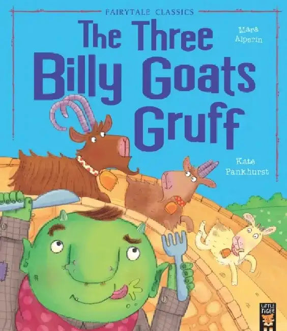 The Three Billy Goats Gruff by Mara Alperin