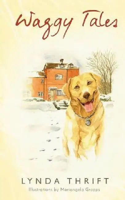 Waggy Tales by Lynda Thrift