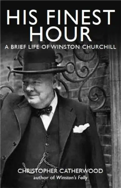 His Finest Hour: A Brief Life of Winston Churchill by Bob Algozzine
