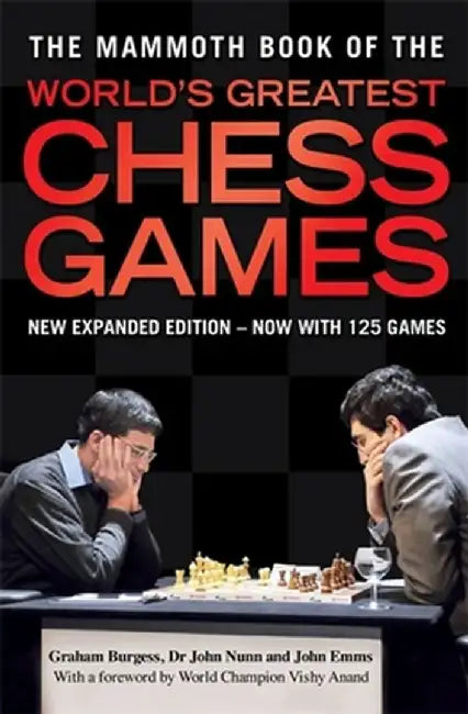 Mammoth Book Of Worlds Greatest Chess Ga by G Et Al Gurgess