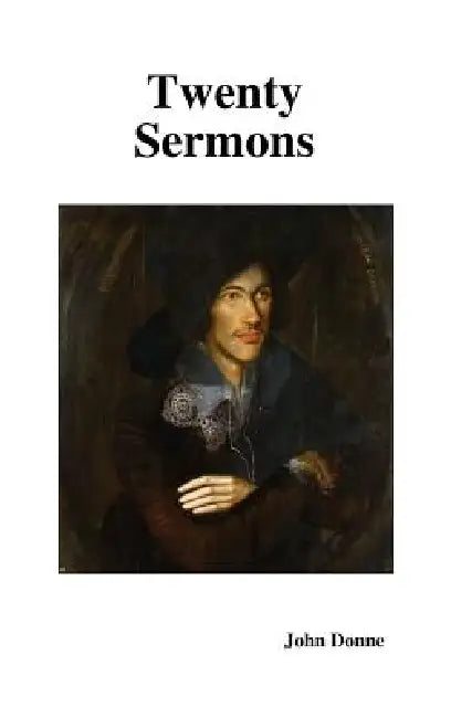 Twenty Sermons by John Donne