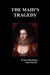 The Maid's Tragedy by Francis Beaumont, John Fletcher