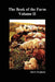 The Book of the Farm. Volume II. (Softcover) by Henry Stephens