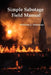 Simple Sabotage Field Manual by William J. Donovan