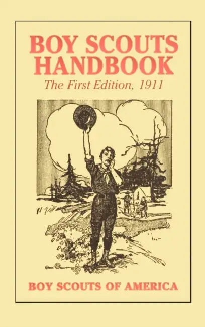 Boy Scouts Handbook, 1st Edition, 1911 by Boy Scouts of America