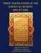 Three Translations of The Koran (Al-Qur'an) side by side - 11 pt print with each verse not split across pages by Abdullah Yusuf Ali, Marmaduke Pickthall, Mohammad Habib Shakir