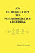An Introduction to Nonassociative Algebras by Richard D. Schafer