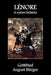 Lenore Et Autres Ballades by Gottfried August Burger