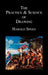 The Practice and Science of Drawing by Harold Speed