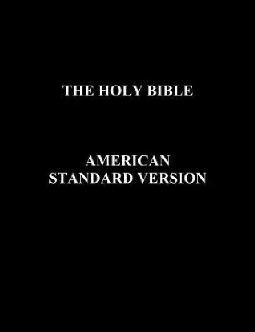 Holy Bible-Asv by Benediction Classics