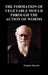 The Formation of Vegetable Mould Through the Action of Worms by Charles Darwin