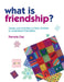 What Is Friendship?: Games and Activities to Help Children to Understand Friendship by Pamela Day
