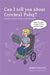 Can I Tell You about Cerebral Palsy?: A Guide for Friends, Family and Professionals by Katie Stanton