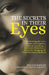 The Secrets in Their Eyes: Transforming the Lives of People with Cognitive, Emotional, Learning, or Movement Disorders or Autism by Changing the Visua by Melvin Kaplan, Manuel Casanova