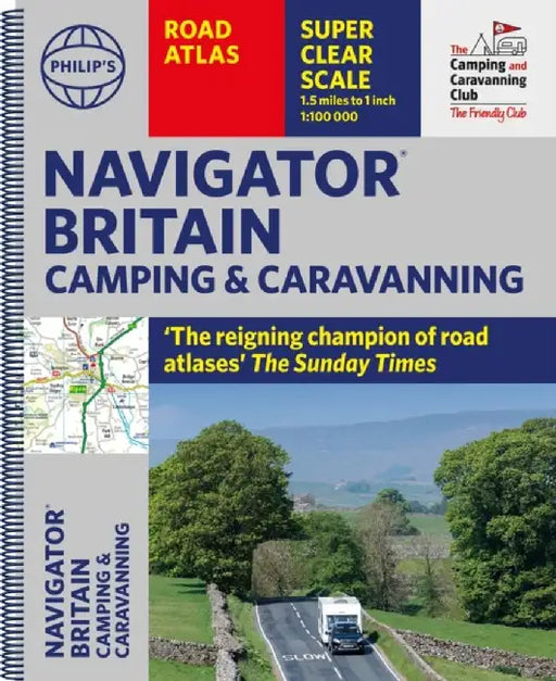 Philip's Navigator Camping and Caravanning Atlas of Britain by Philip's Maps