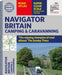 Philip's Navigator Camping and Caravanning Atlas of Britain by Philip's Maps