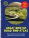 Philip's Great British Road Trip Atlas: Easy to Read Edition by Philip's Maps