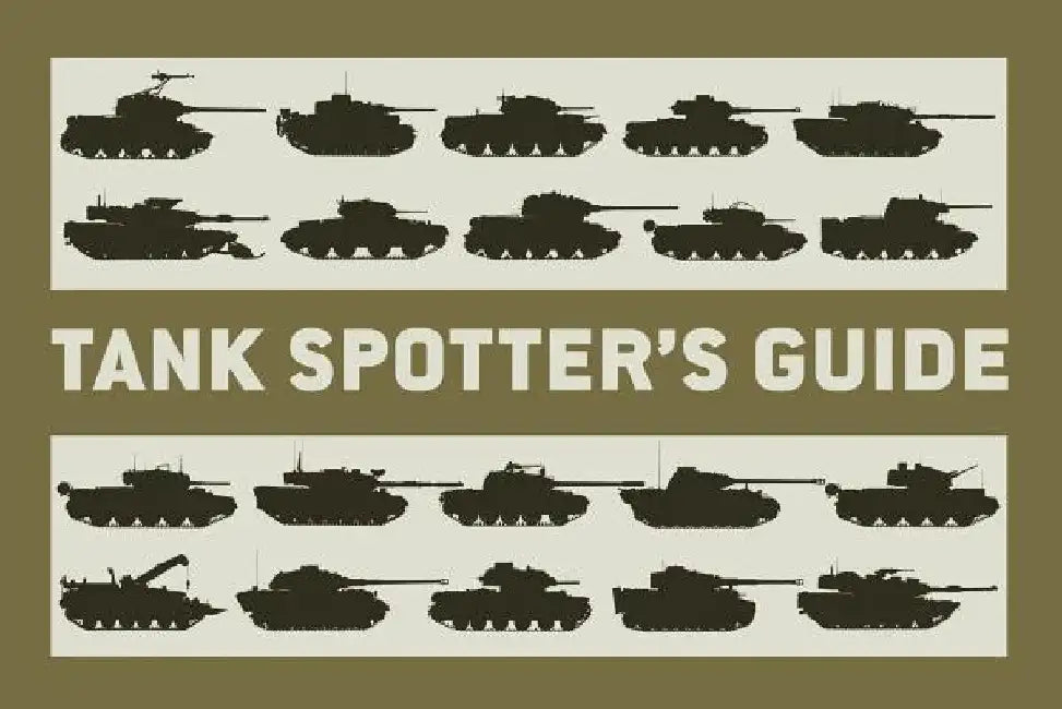 Tank Spotter's Guide by The Tank Museum