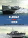 E-Boat Vs MTB: The English Channel 1941-45 by Gordon Williamson