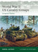 World War II US Cavalry Units: European Theater by Gordon L. Rottman