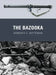 The Bazooka by Gordon L. Rottman