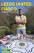 Leeds United Fiasco by David Watkins
