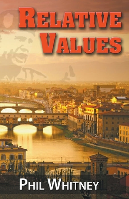 Relative Values by Phil Whitney