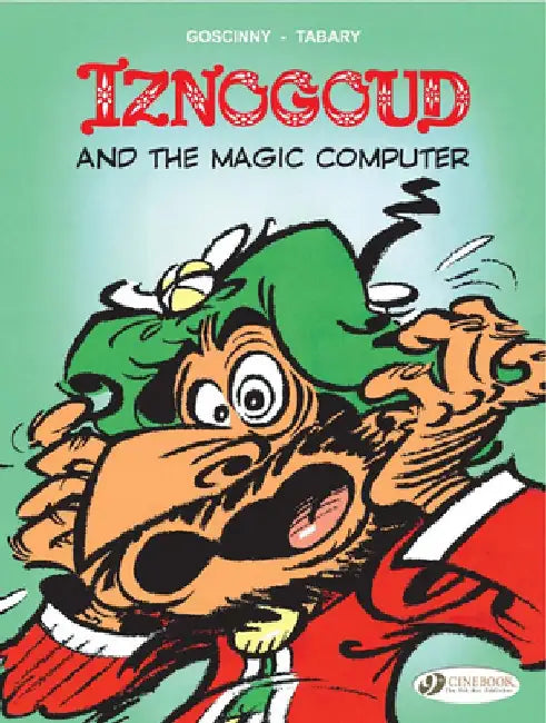 Iznogoud and the Magic Computer by Rene Goscinny