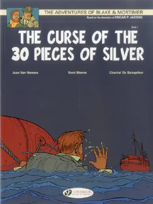 The Curse of the 30 Pieces of Silver, Part 1: The Scroll of Nicodemus by Jean Van Hamme