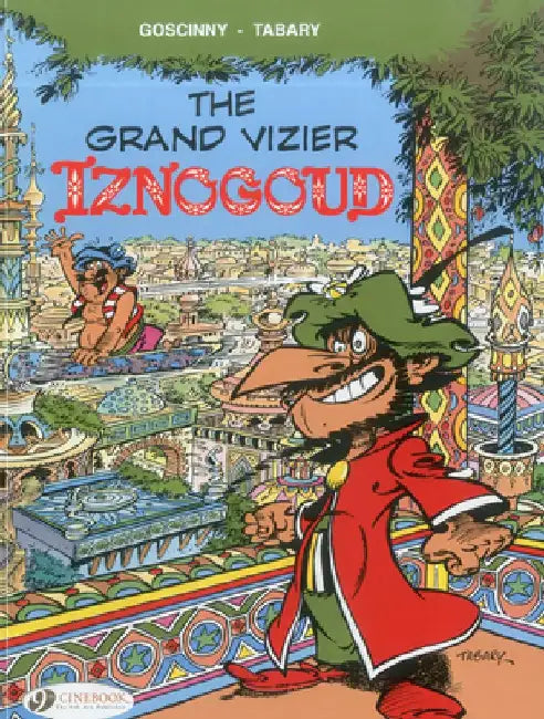 The Grand Vizier Izngoud, Volume 9 by Rene Goscinny