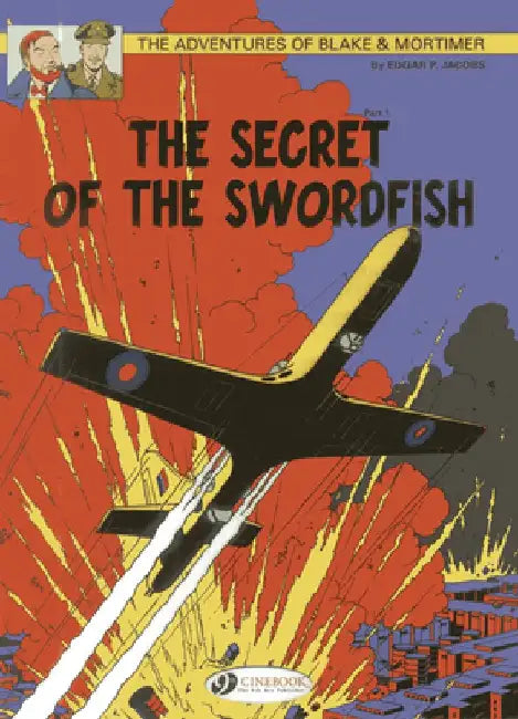 The Secret of the Swordfish, Part 1: The Incredible Chase by E. P. Jacobs