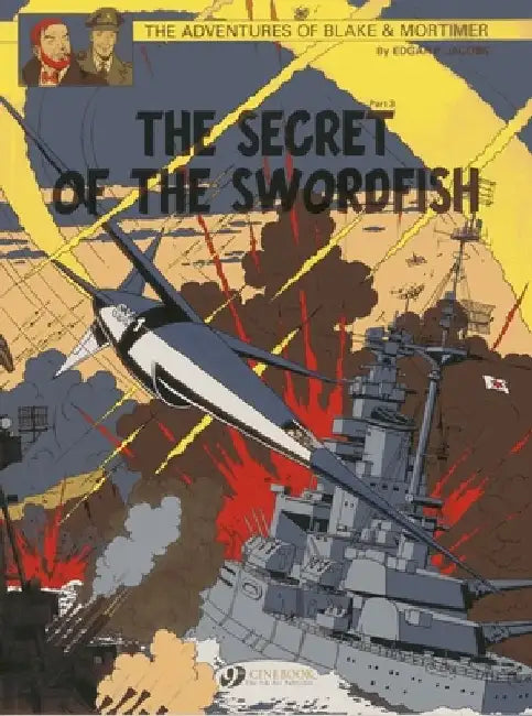 The Secret of the Swordfish Part 3 by Edgar P. Jacobs