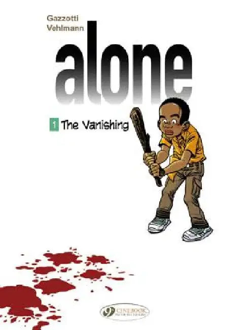 Alone 1 - The Vanishing by Fabien Vehlmann