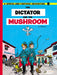 The Dictator and the Mushroom by Andr Franquin