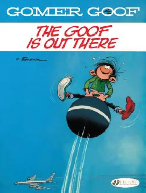 The Goof Is Out There by Franquin