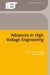 Advances in High Voltage Engineering by A. Haddad