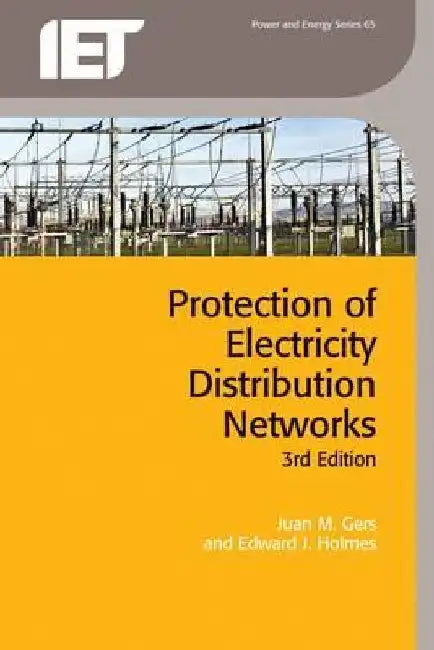 Protection of Electricity Distribution Networks by Juan M. Gers